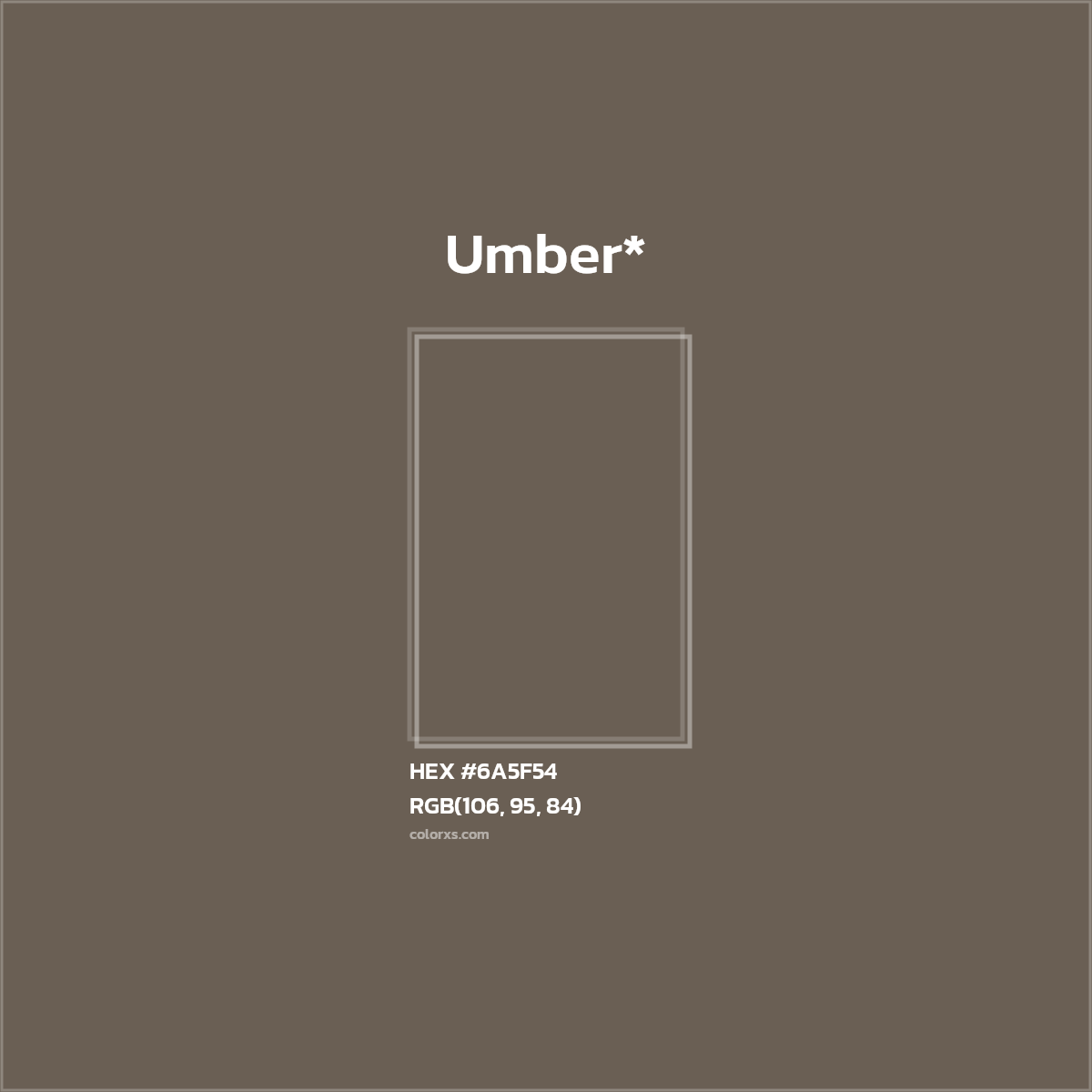 HEX #6A5F54 Color Name, Color Code, Palettes, Similar Paints, Images