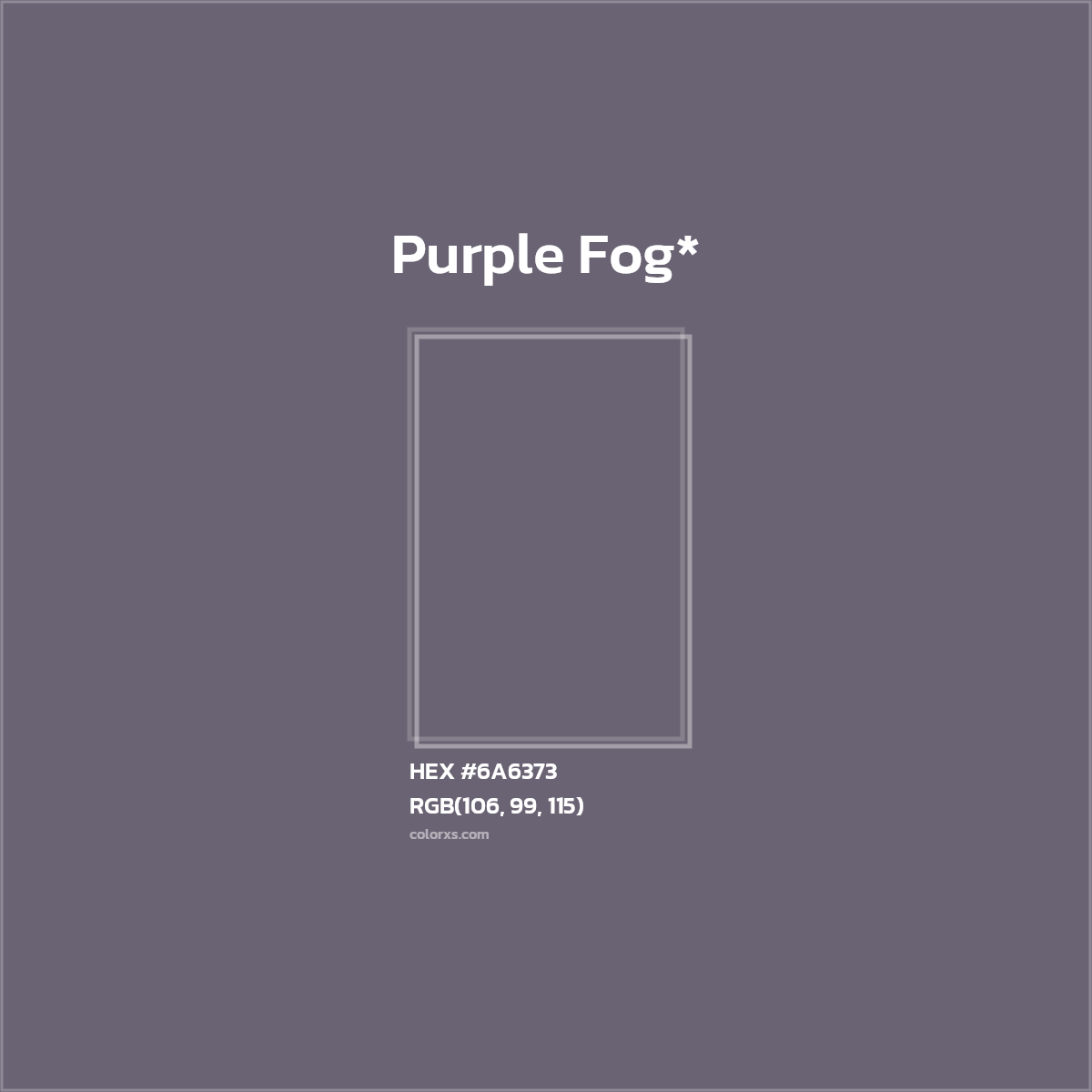HEX #6A6373 Color Name, Color Code, Palettes, Similar Paints, Images