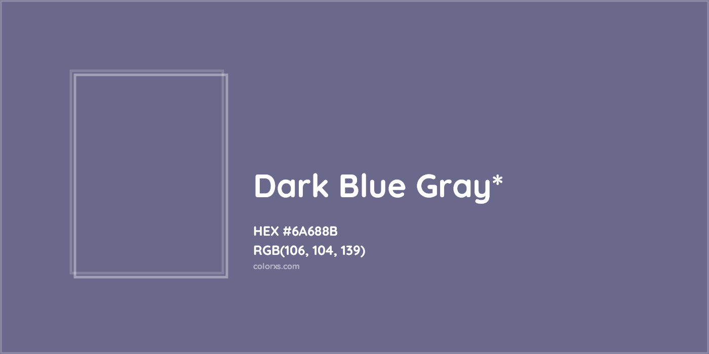 HEX #6A688B Color Name, Color Code, Palettes, Similar Paints, Images