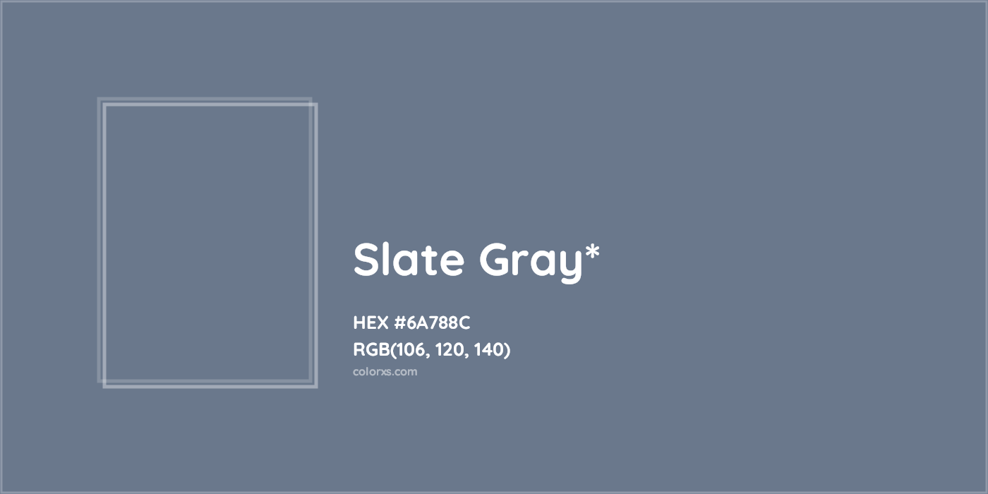 HEX #6A788C Color Name, Color Code, Palettes, Similar Paints, Images