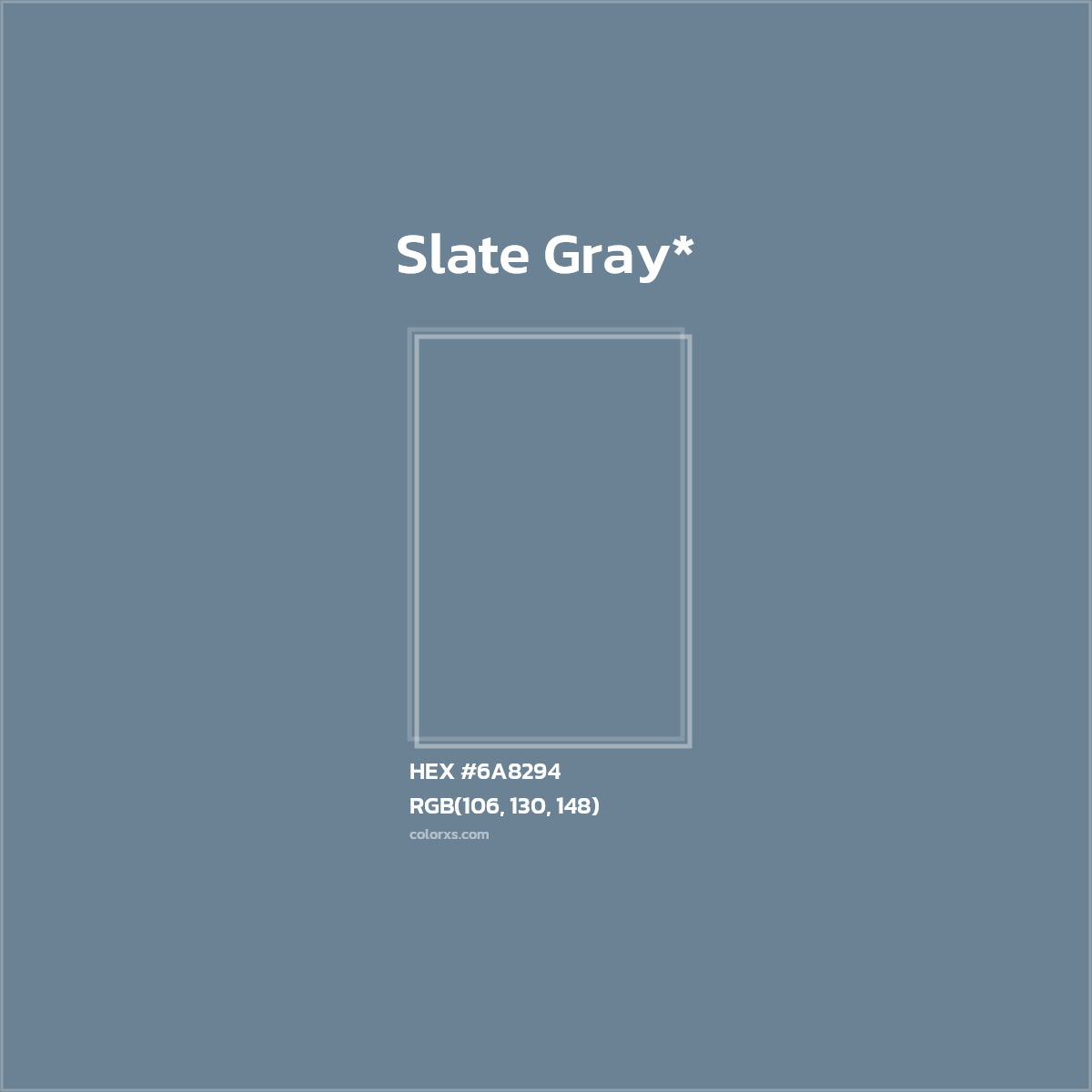 HEX #6A8294 Color Name, Color Code, Palettes, Similar Paints, Images