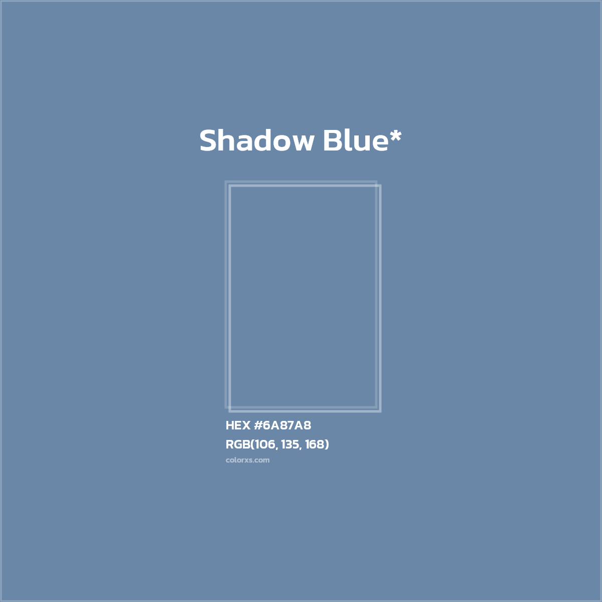 HEX #6A87A8 Color Name, Color Code, Palettes, Similar Paints, Images