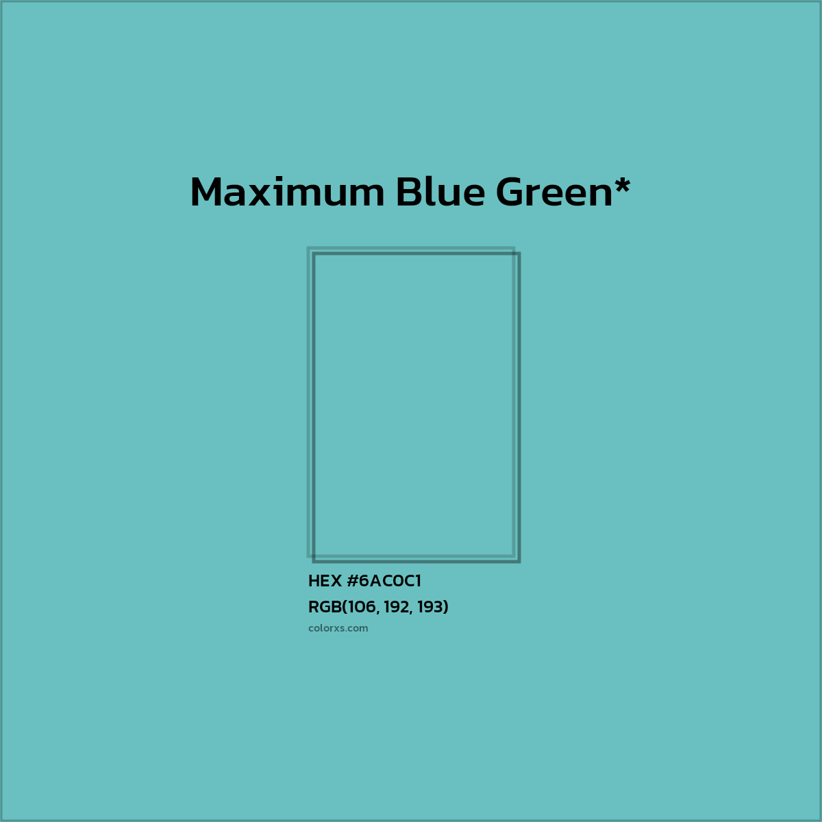 HEX #6AC0C1 Color Name, Color Code, Palettes, Similar Paints, Images