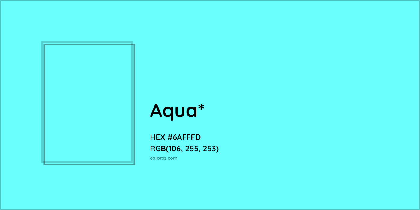 HEX #6AFFFD Color Name, Color Code, Palettes, Similar Paints, Images