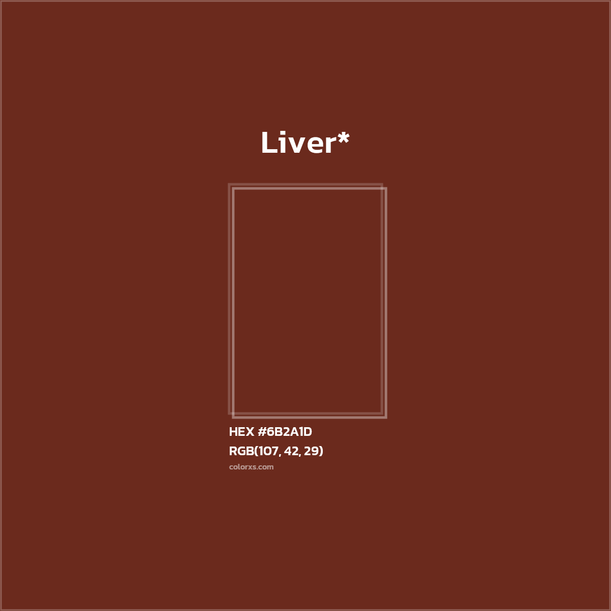 HEX #6B2A1D Color Name, Color Code, Palettes, Similar Paints, Images