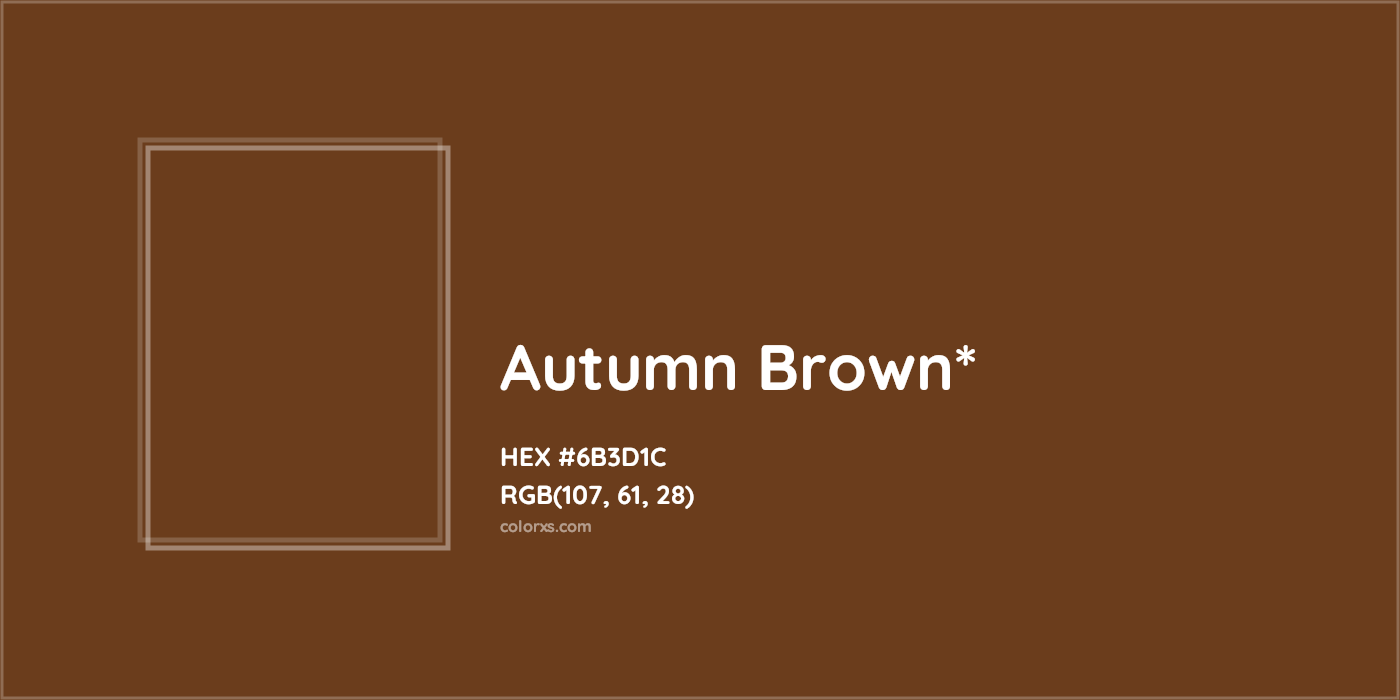 HEX #6B3D1C Color Name, Color Code, Palettes, Similar Paints, Images