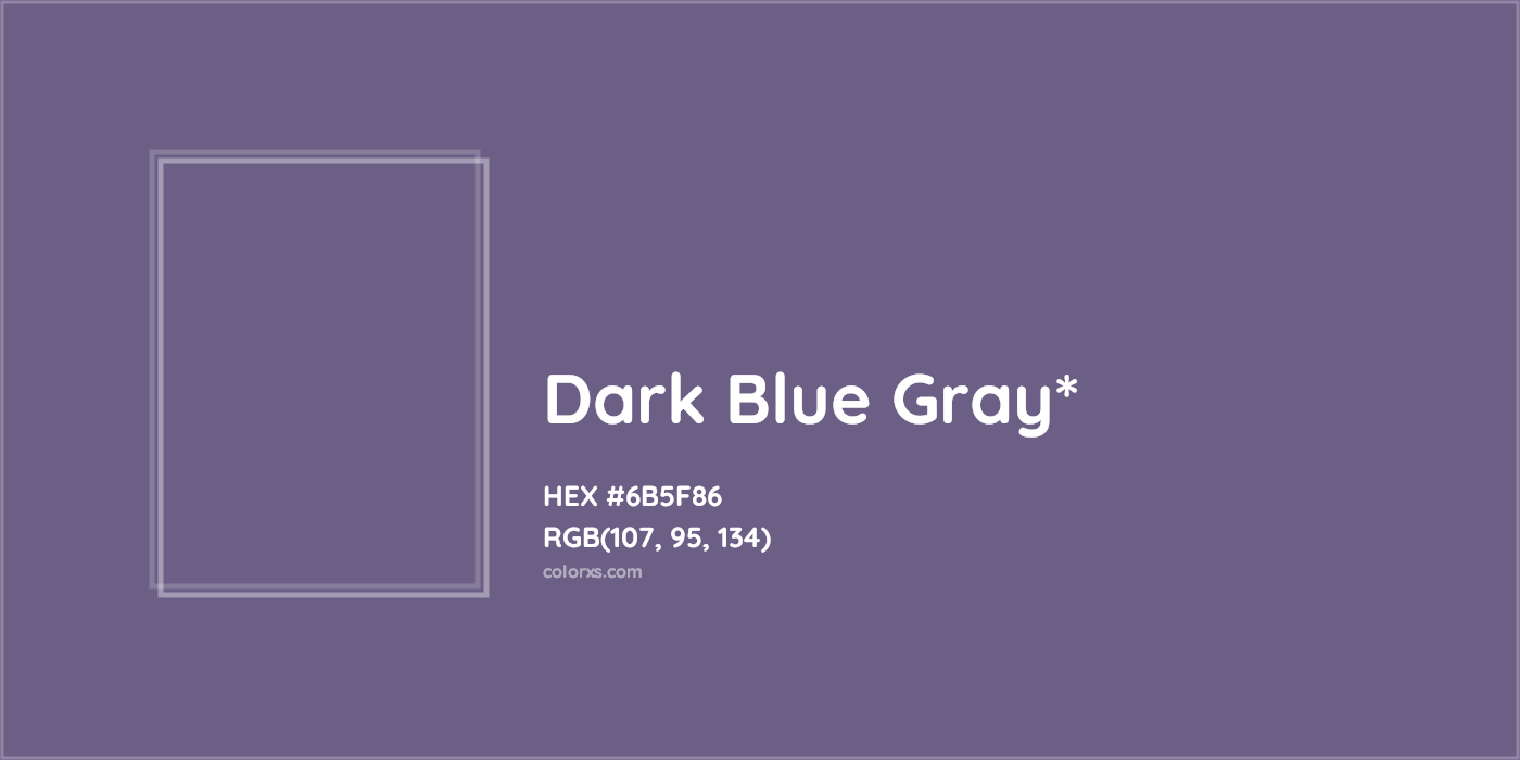 HEX #6B5F86 Color Name, Color Code, Palettes, Similar Paints, Images