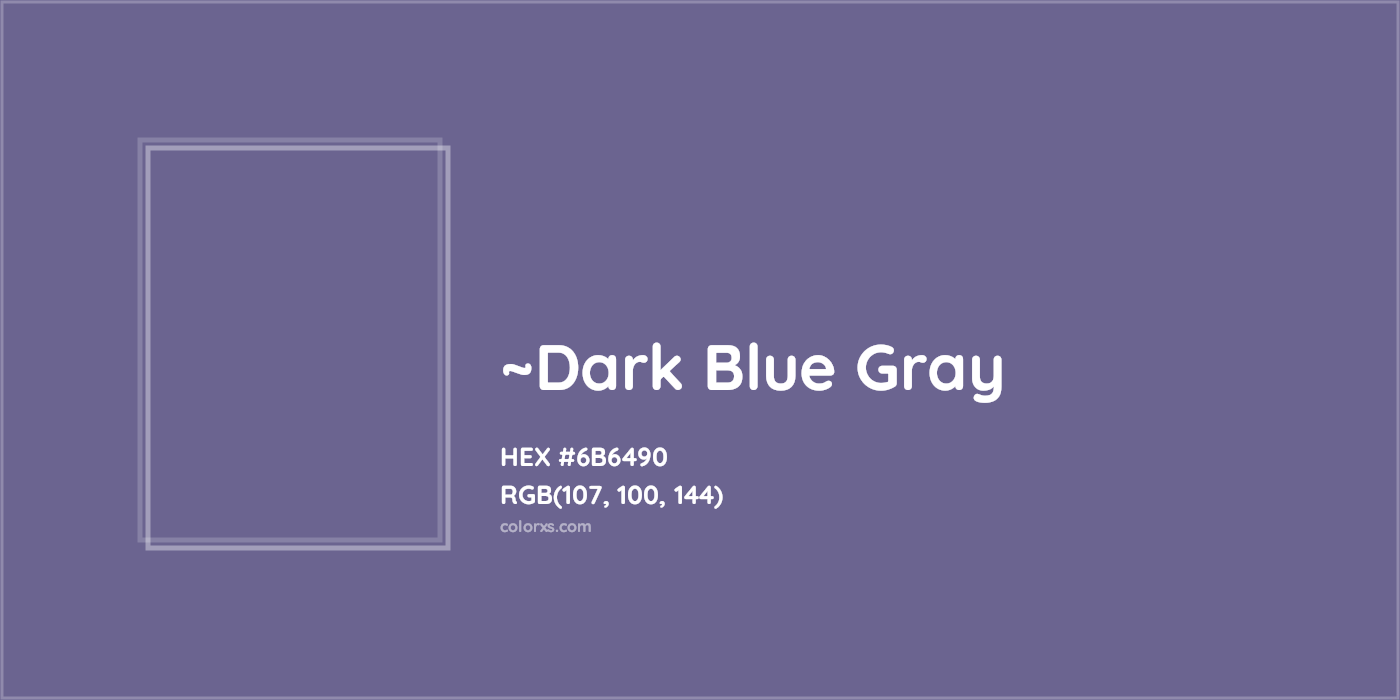 HEX #6B6490 Color Name, Color Code, Palettes, Similar Paints, Images