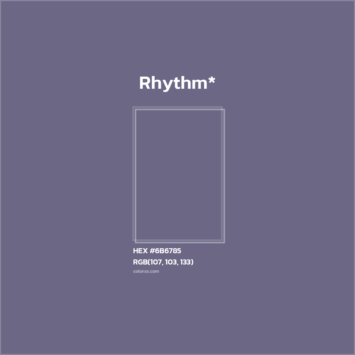 HEX #6B6785 Color Name, Color Code, Palettes, Similar Paints, Images