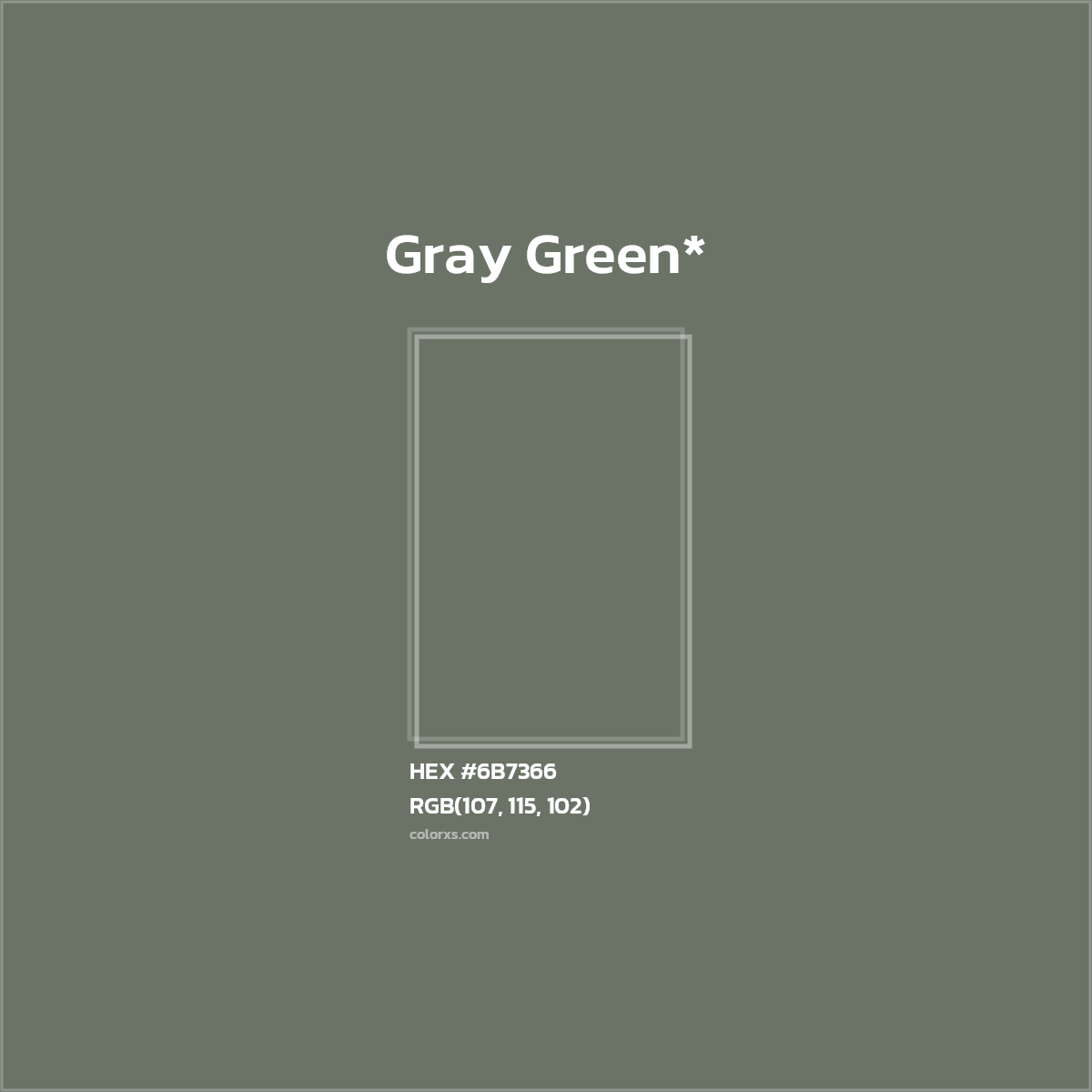 HEX #6B7366 Color Name, Color Code, Palettes, Similar Paints, Images