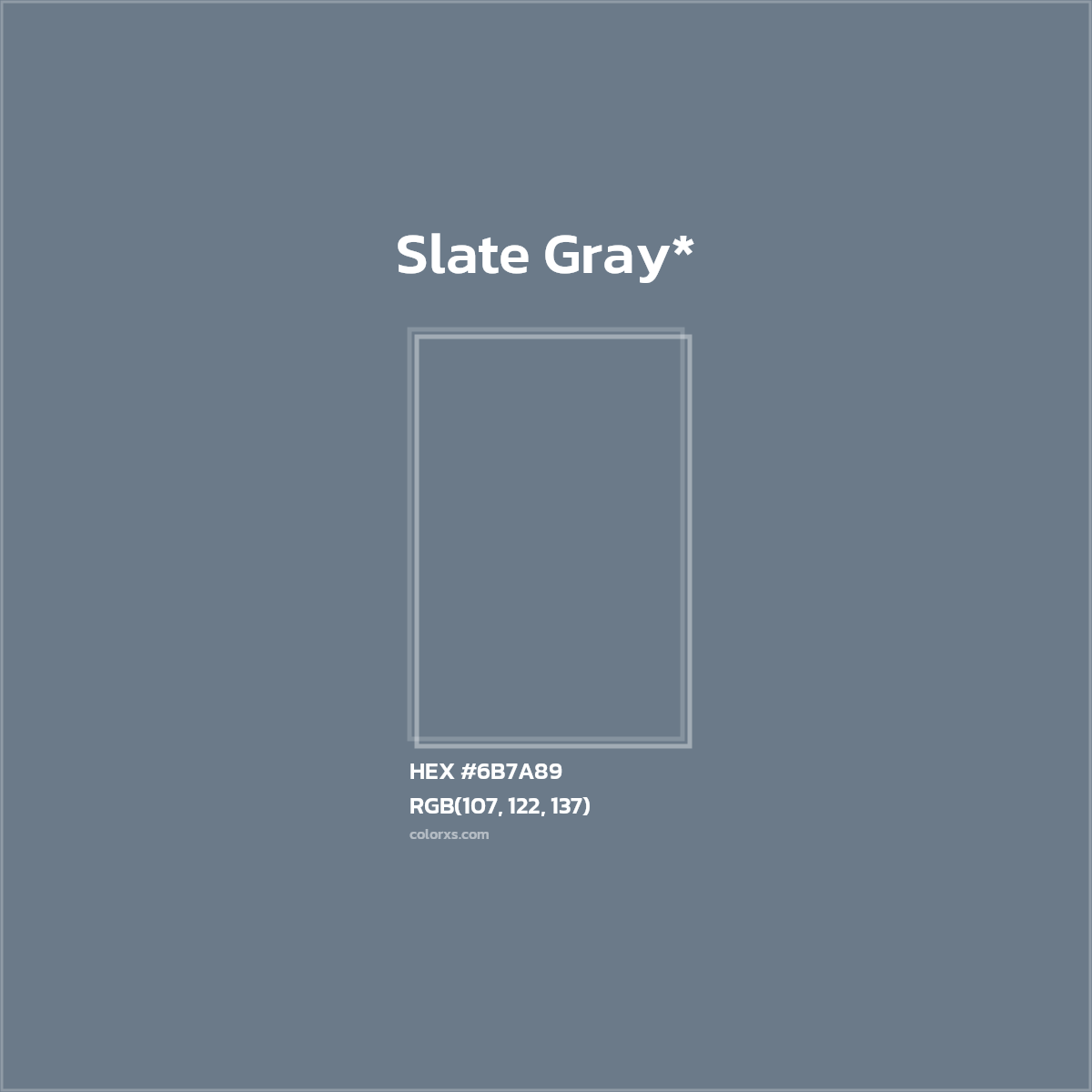 HEX #6B7A89 Color Name, Color Code, Palettes, Similar Paints, Images
