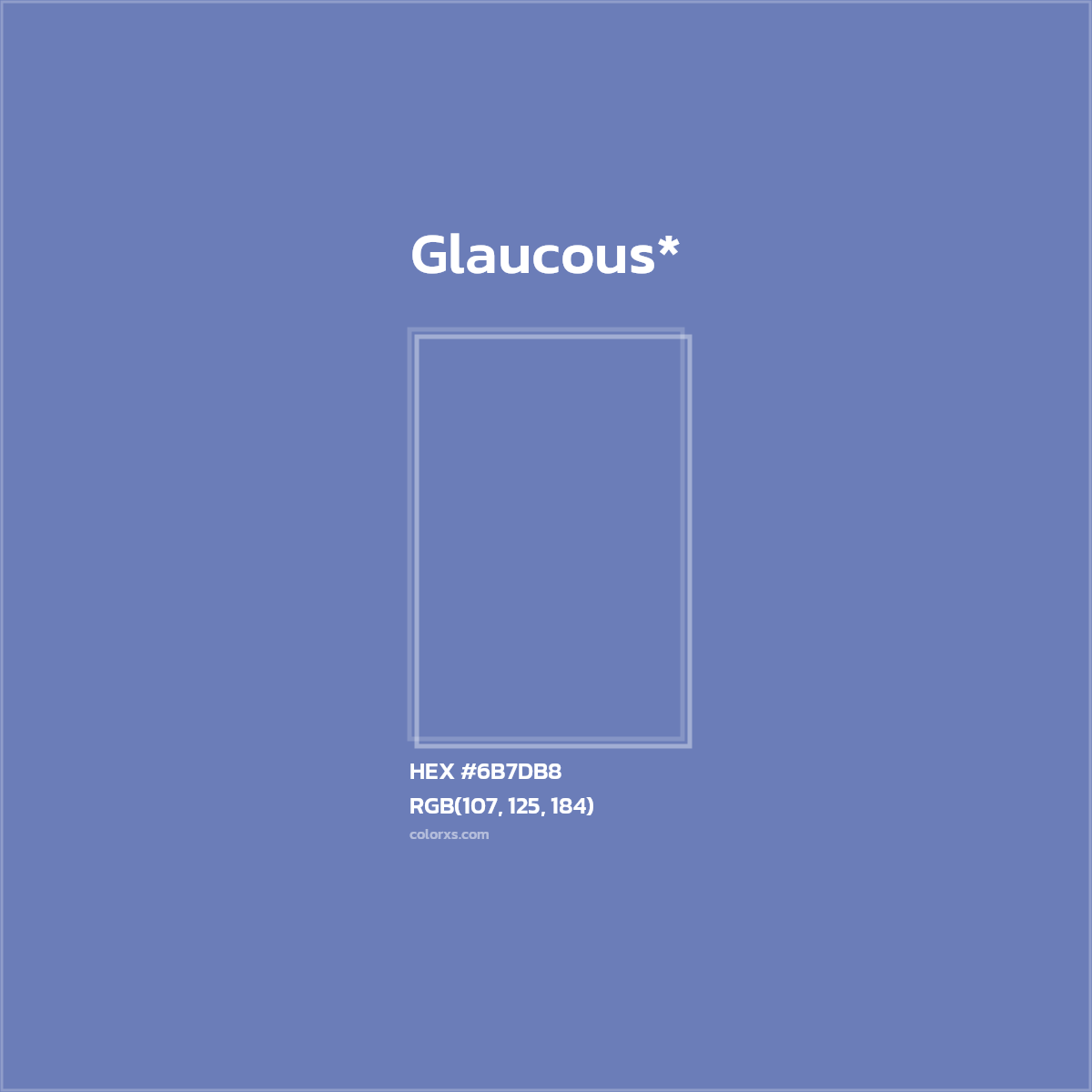 HEX #6B7DB8 Color Name, Color Code, Palettes, Similar Paints, Images