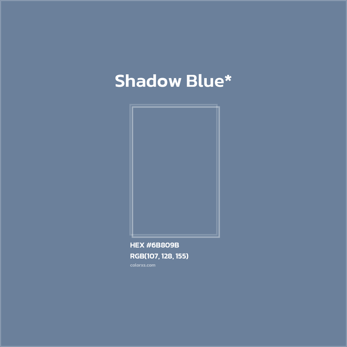 HEX #6B809B Color Name, Color Code, Palettes, Similar Paints, Images
