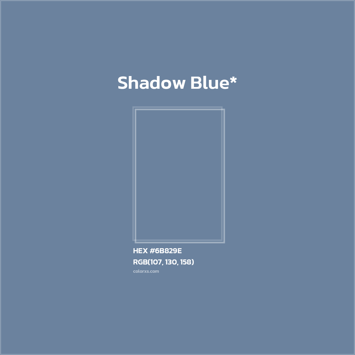 HEX #6B829E Color Name, Color Code, Palettes, Similar Paints, Images