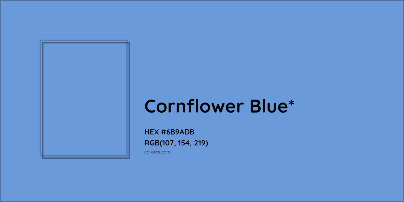 HEX #6B9ADB Color Name, Color Code, Palettes, Similar Paints, Images