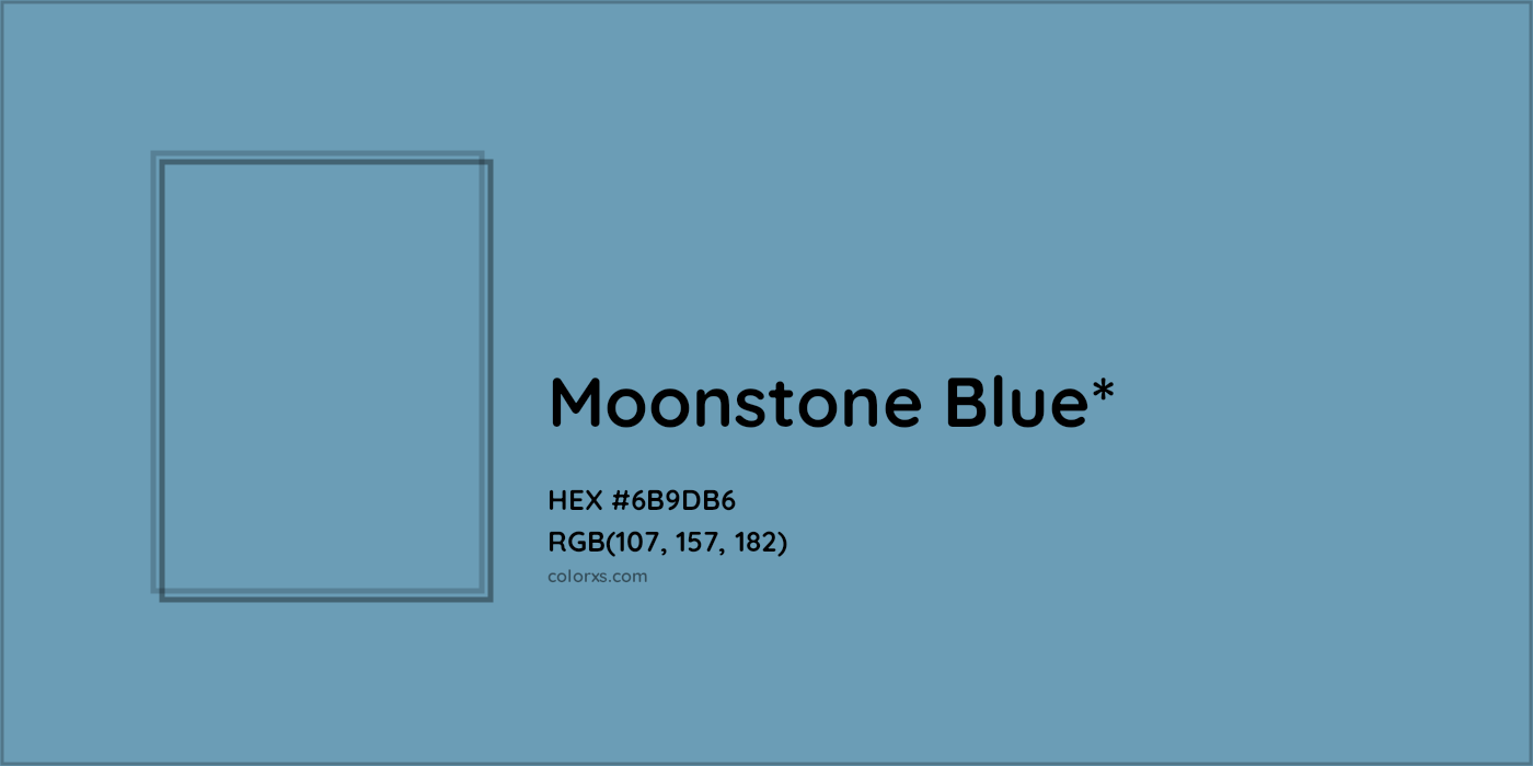 HEX #6B9DB6 Color Name, Color Code, Palettes, Similar Paints, Images