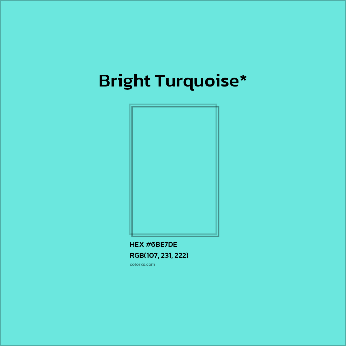 HEX #6BE7DE Color Name, Color Code, Palettes, Similar Paints, Images