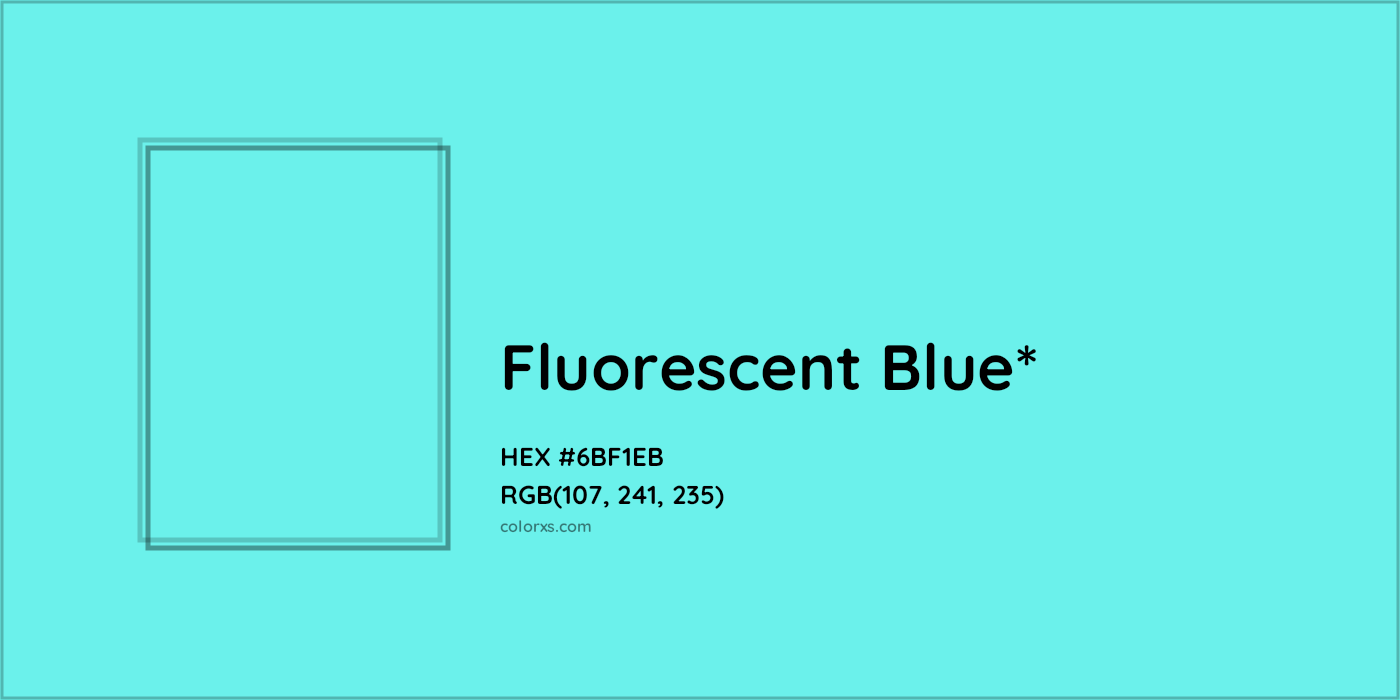 HEX #6BF1EB Color Name, Color Code, Palettes, Similar Paints, Images