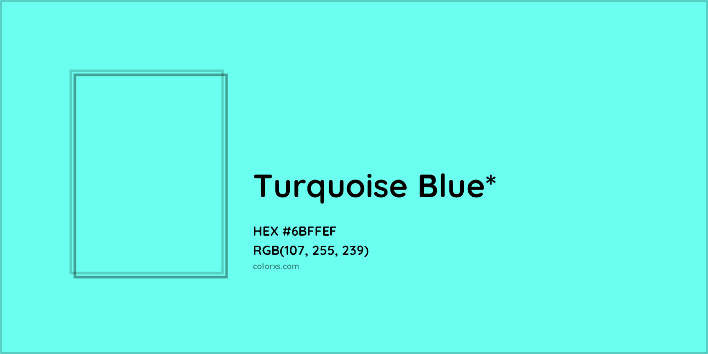 HEX #6BFFEF Color Name, Color Code, Palettes, Similar Paints, Images