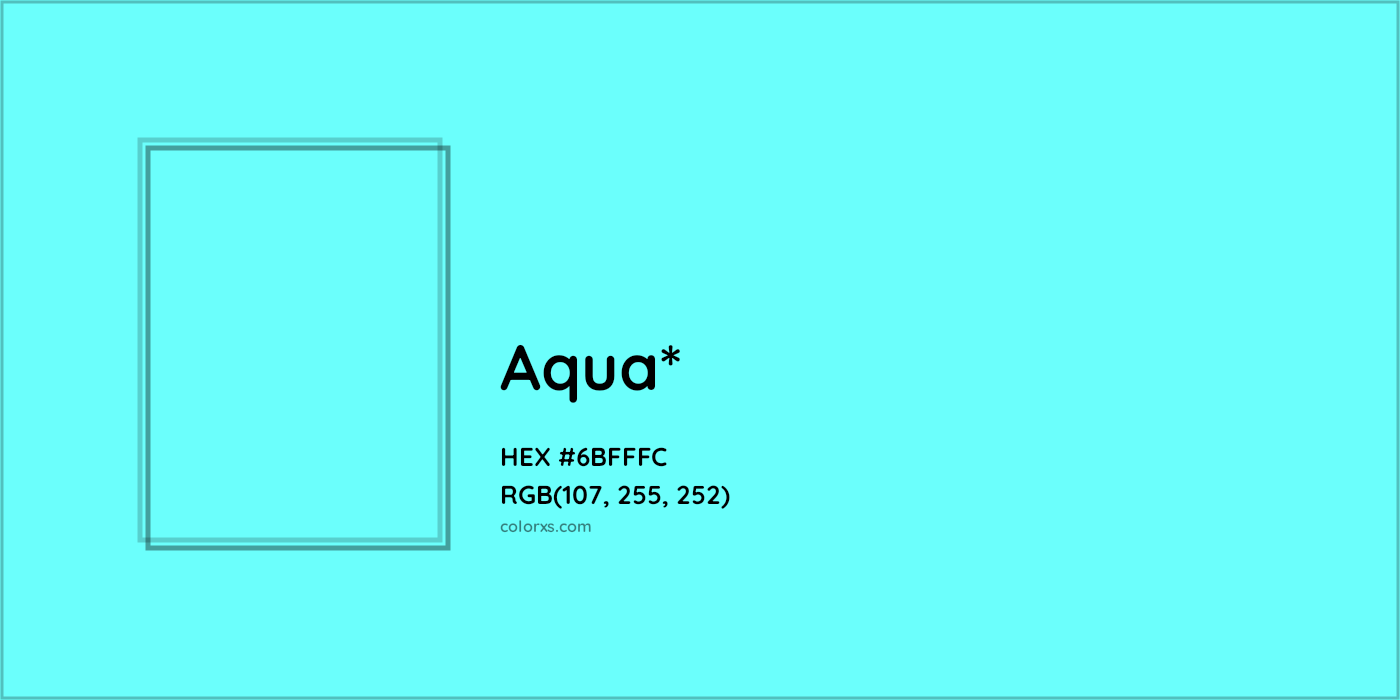 HEX #6BFFFC Color Name, Color Code, Palettes, Similar Paints, Images