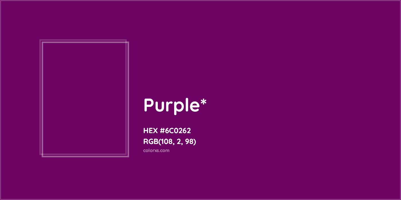 HEX #6C0262 Color Name, Color Code, Palettes, Similar Paints, Images