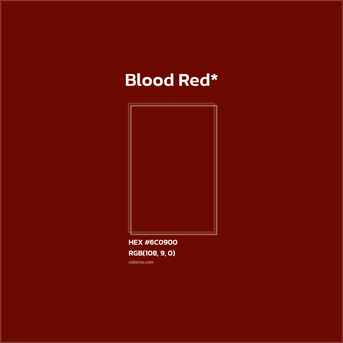 HEX #6C0900 Color Name, Color Code, Palettes, Similar Paints, Images