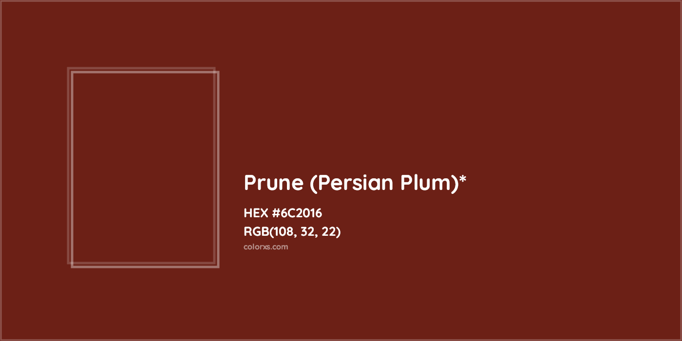 HEX #6C2016 Color Name, Color Code, Palettes, Similar Paints, Images