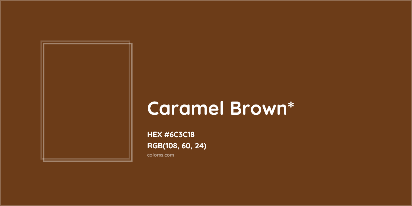 HEX #6C3C18 Color Name, Color Code, Palettes, Similar Paints, Images