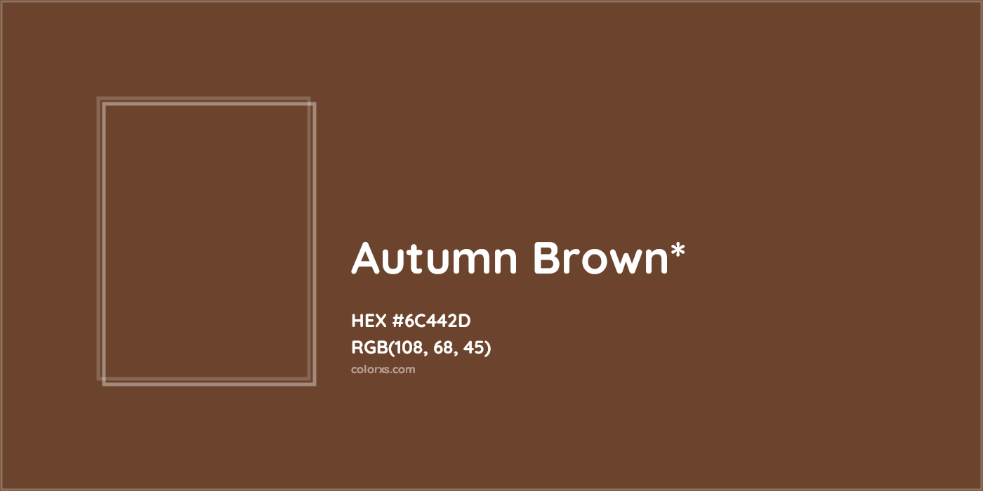 HEX #6C442D Color Name, Color Code, Palettes, Similar Paints, Images