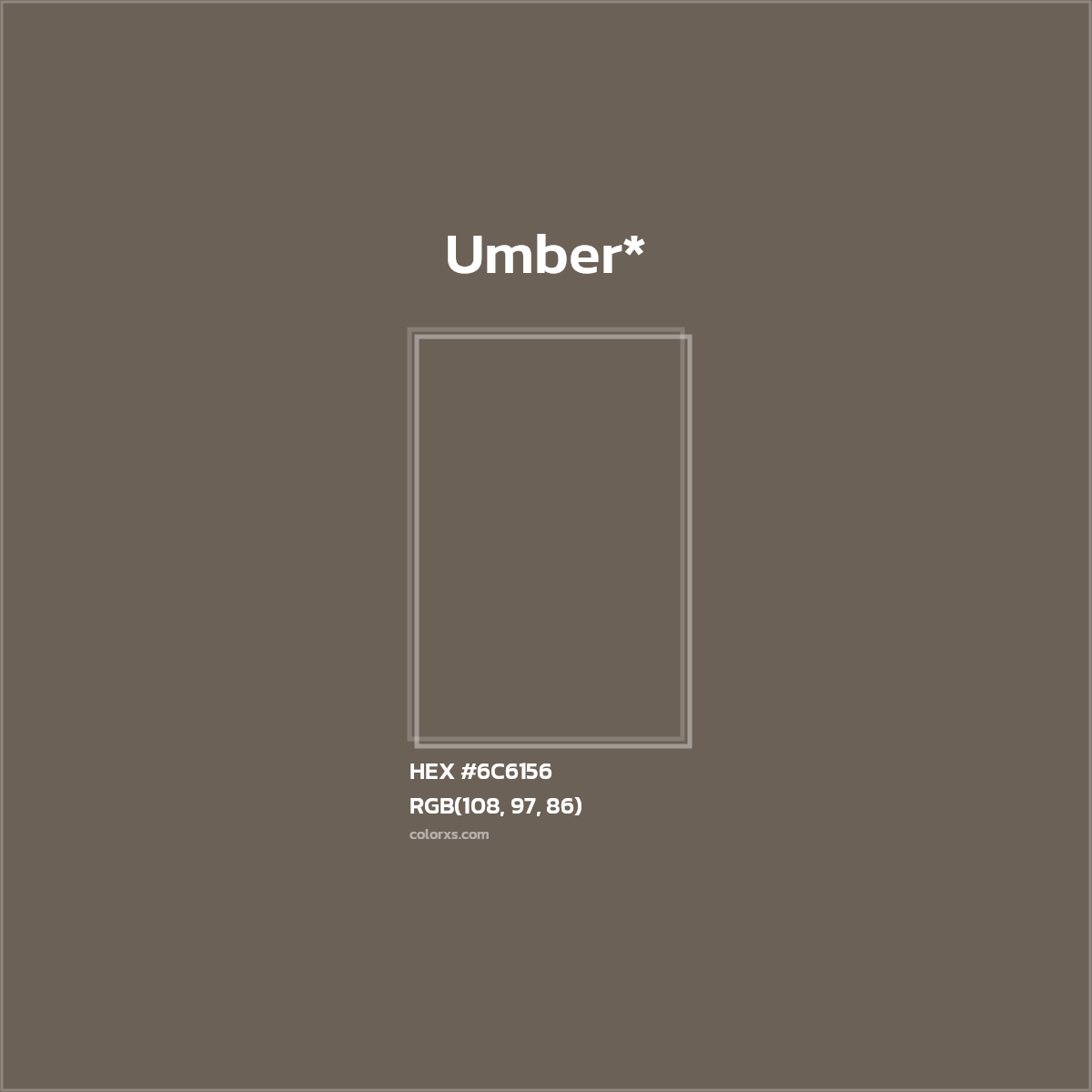 HEX #6C6156 Color Name, Color Code, Palettes, Similar Paints, Images