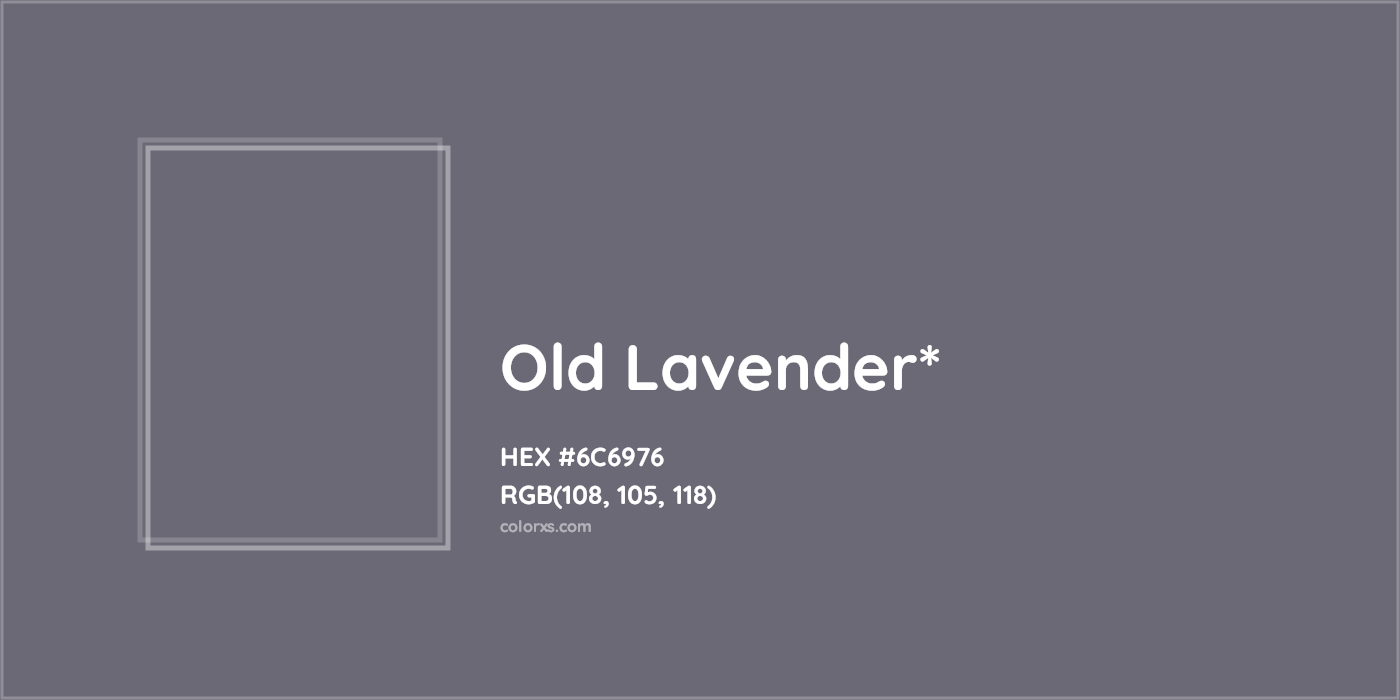 HEX #6C6976 Color Name, Color Code, Palettes, Similar Paints, Images