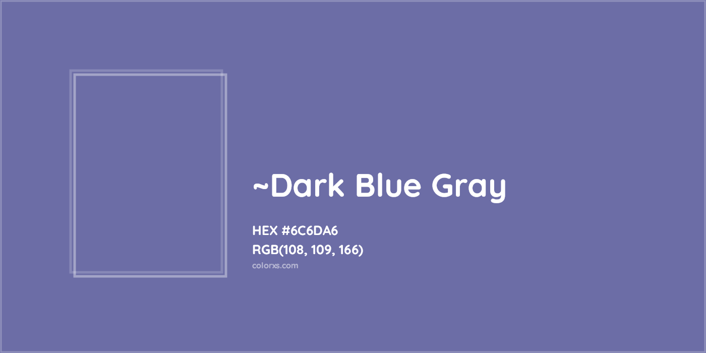 HEX #6C6DA6 Color Name, Color Code, Palettes, Similar Paints, Images