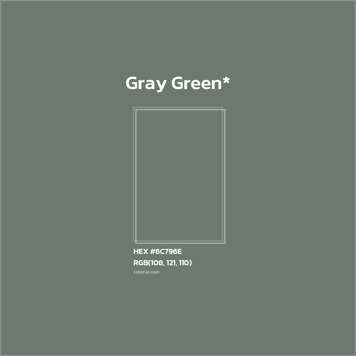 HEX #6C796E Color Name, Color Code, Palettes, Similar Paints, Images