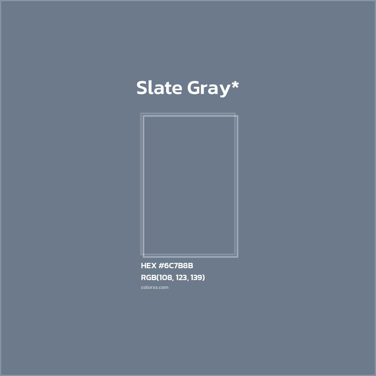 HEX #6C7B8B Color Name, Color Code, Palettes, Similar Paints, Images