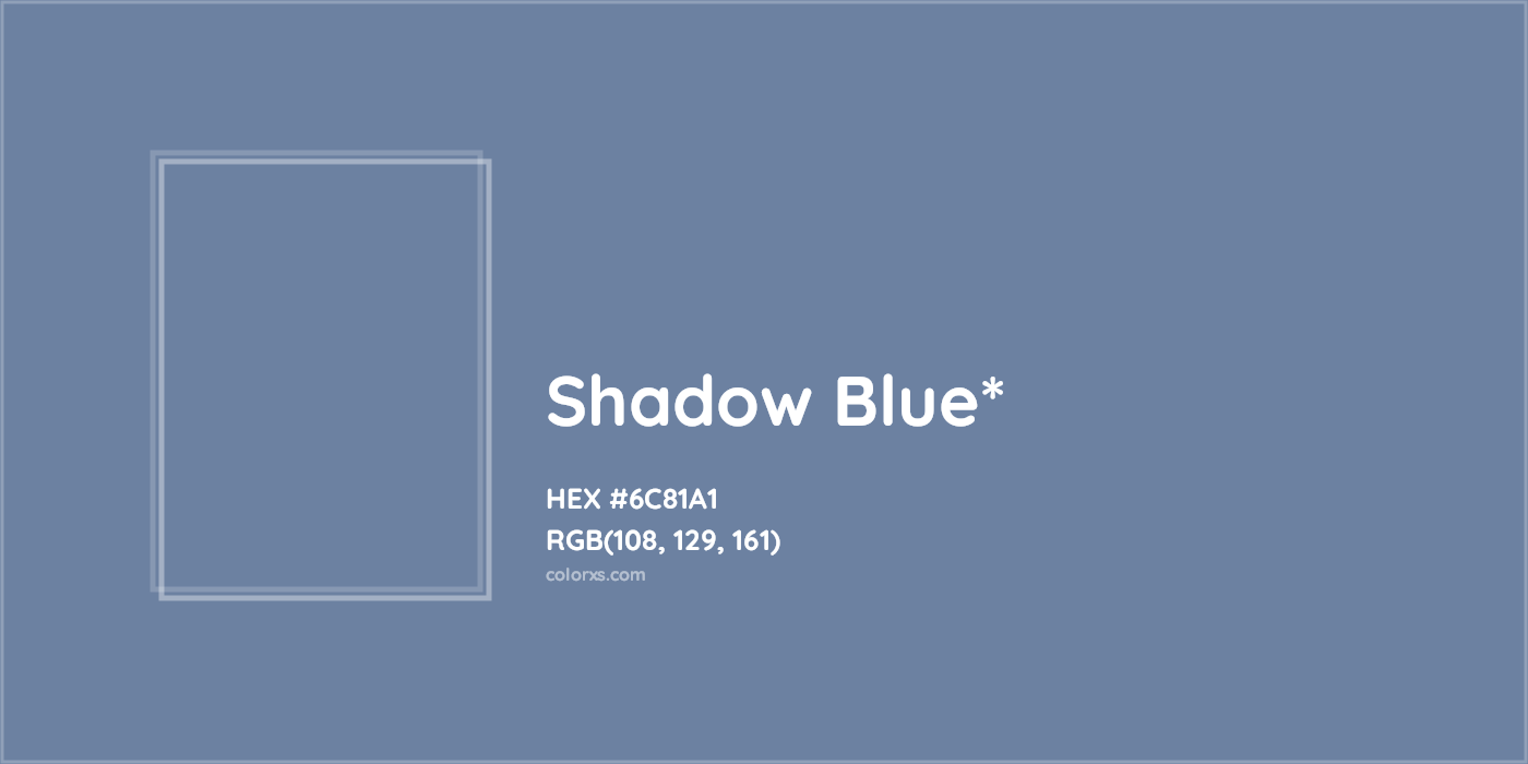 HEX #6C81A1 Color Name, Color Code, Palettes, Similar Paints, Images