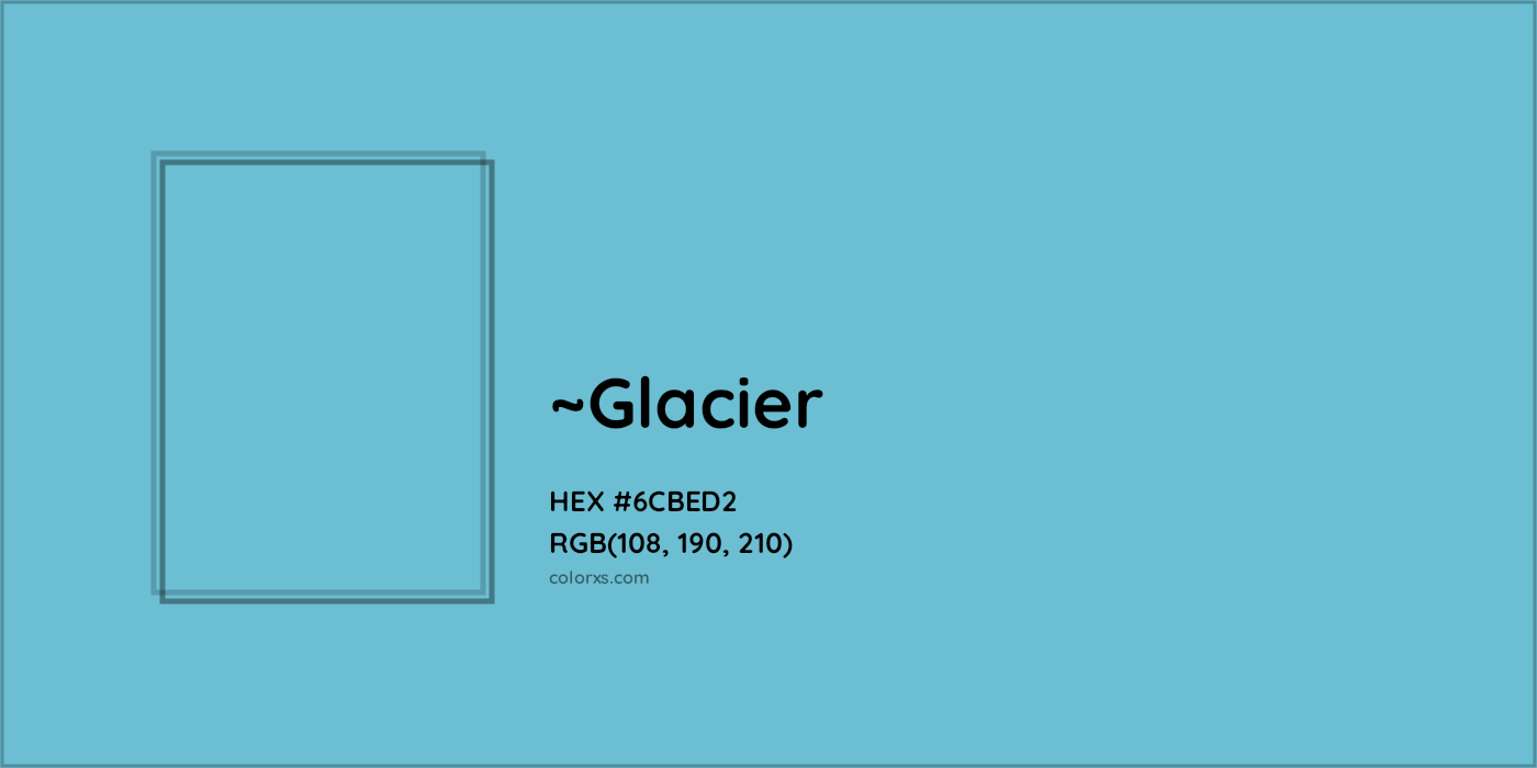 HEX #6CBED2 Color Name, Color Code, Palettes, Similar Paints, Images
