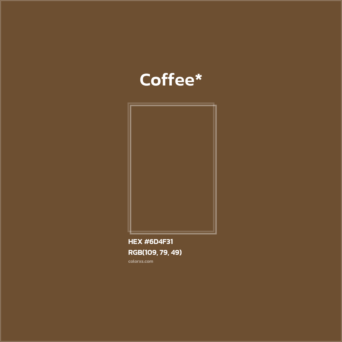 HEX #6D4F31 Color Name, Color Code, Palettes, Similar Paints, Images
