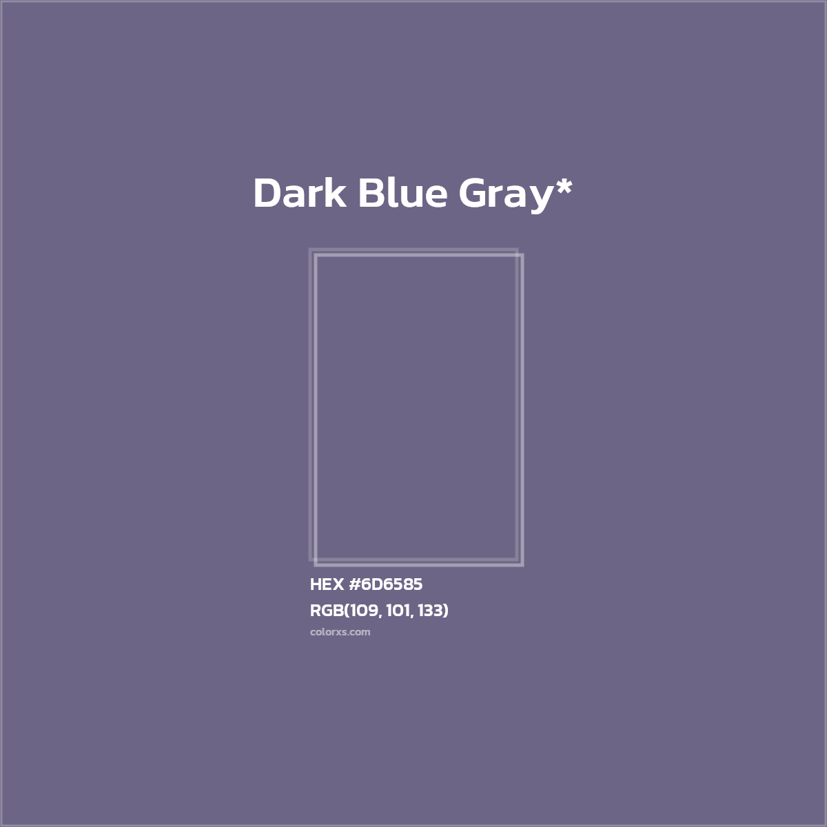 HEX #6D6585 Color Name, Color Code, Palettes, Similar Paints, Images