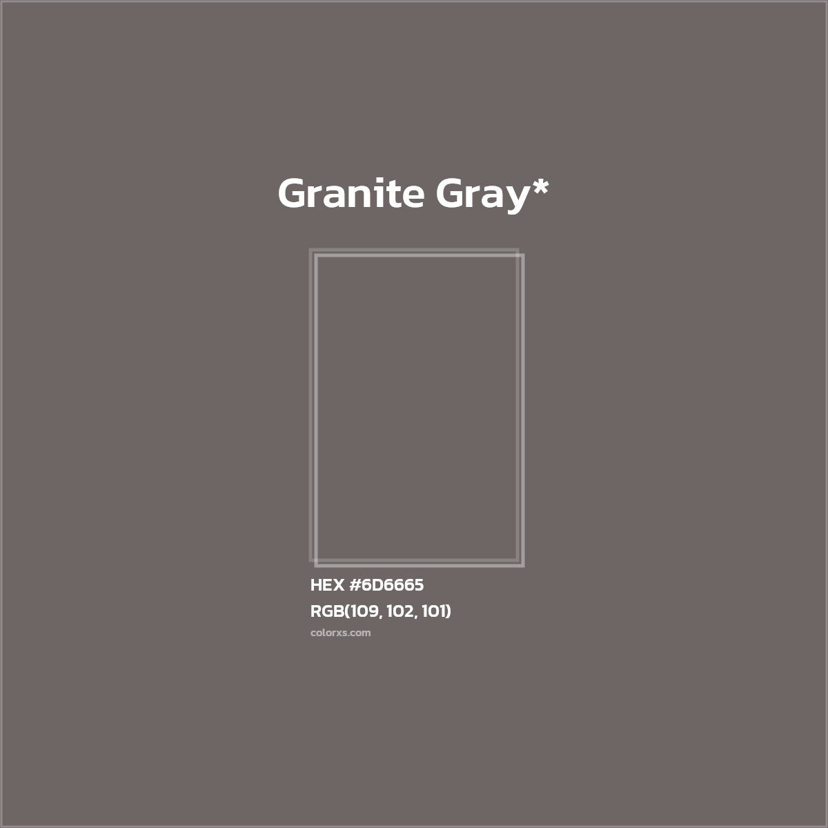 HEX #6D6665 Color Name, Color Code, Palettes, Similar Paints, Images