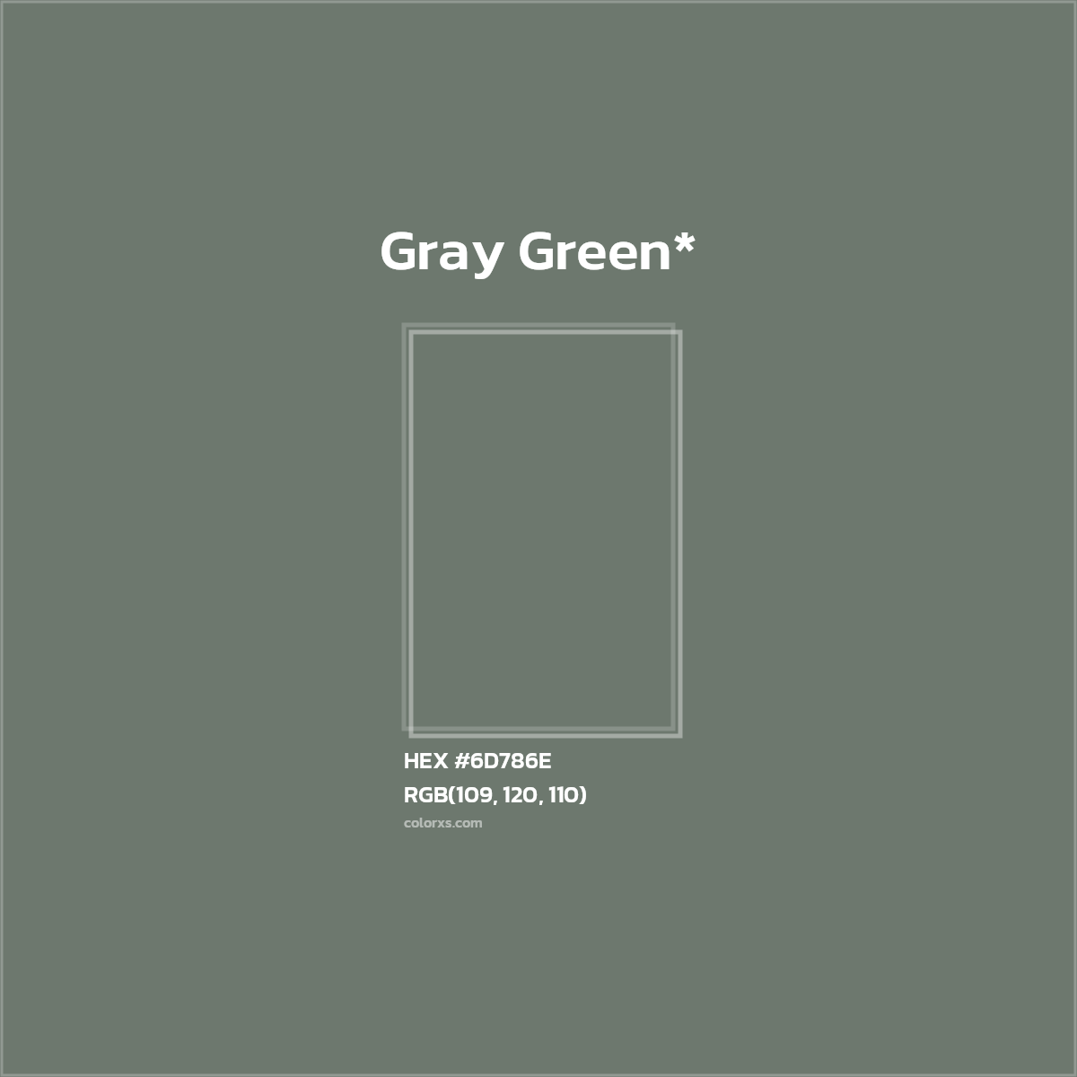 HEX #6D786E Color Name, Color Code, Palettes, Similar Paints, Images