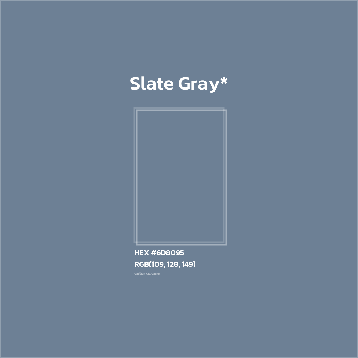HEX #6D8095 Color Name, Color Code, Palettes, Similar Paints, Images