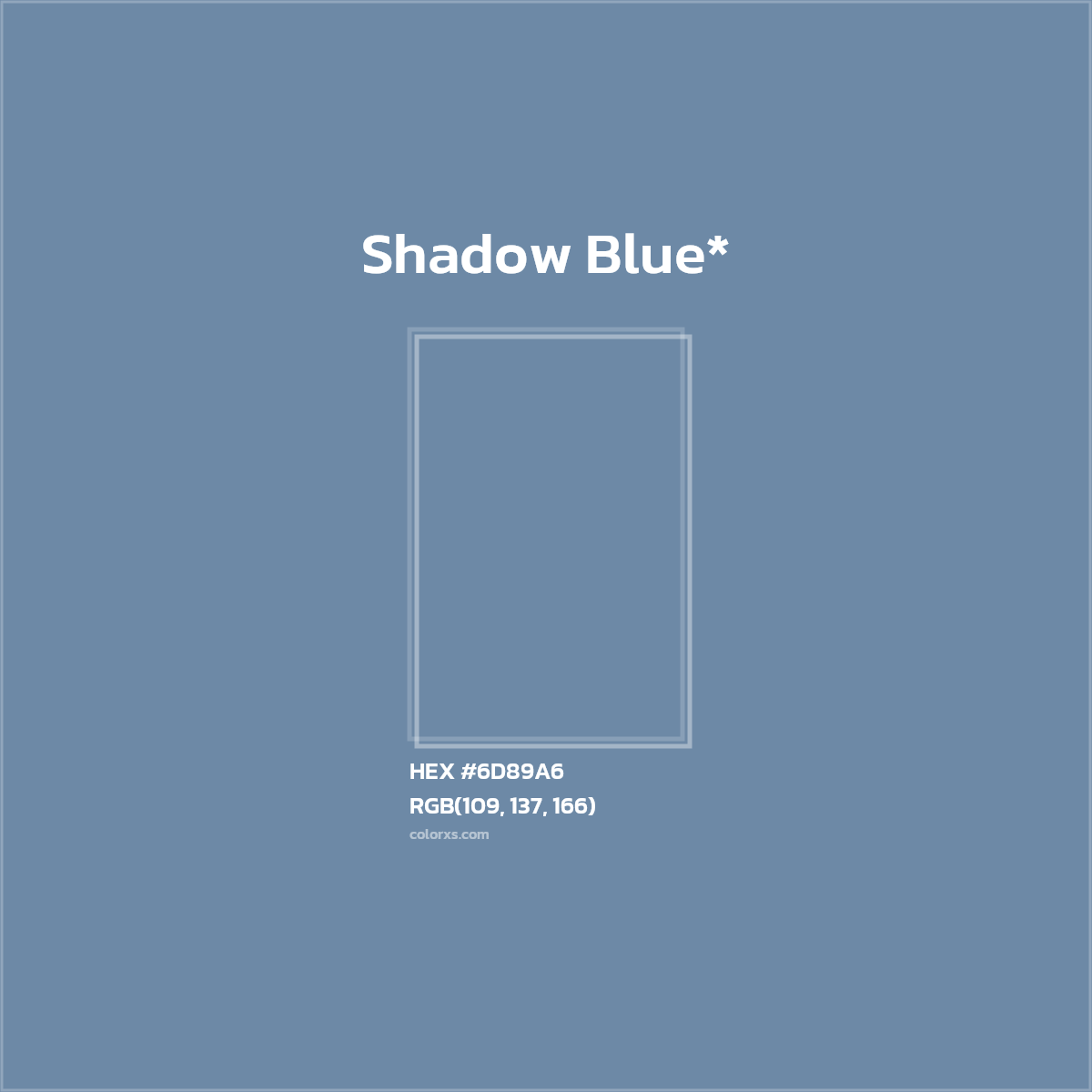 HEX #6D89A6 Color Name, Color Code, Palettes, Similar Paints, Images