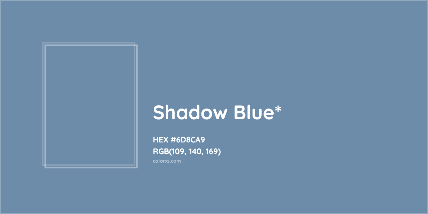 HEX #6D8CA9 Color Name, Color Code, Palettes, Similar Paints, Images