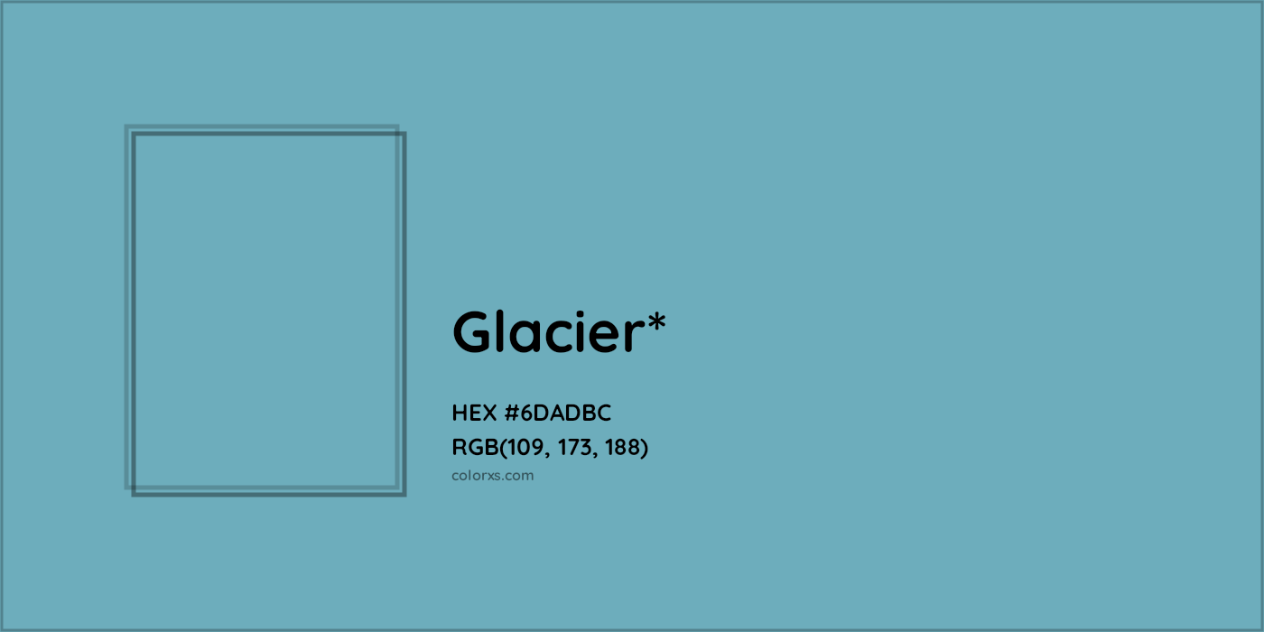 HEX #6DADBC Color Name, Color Code, Palettes, Similar Paints, Images