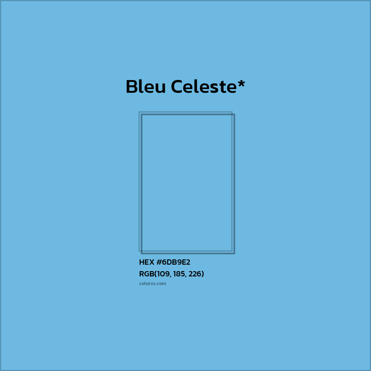 HEX #6DB9E2 Color Name, Color Code, Palettes, Similar Paints, Images