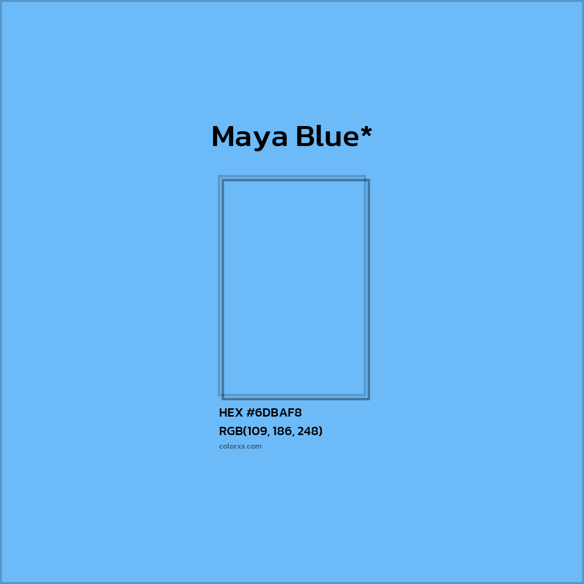 HEX #6DBAF8 Color Name, Color Code, Palettes, Similar Paints, Images