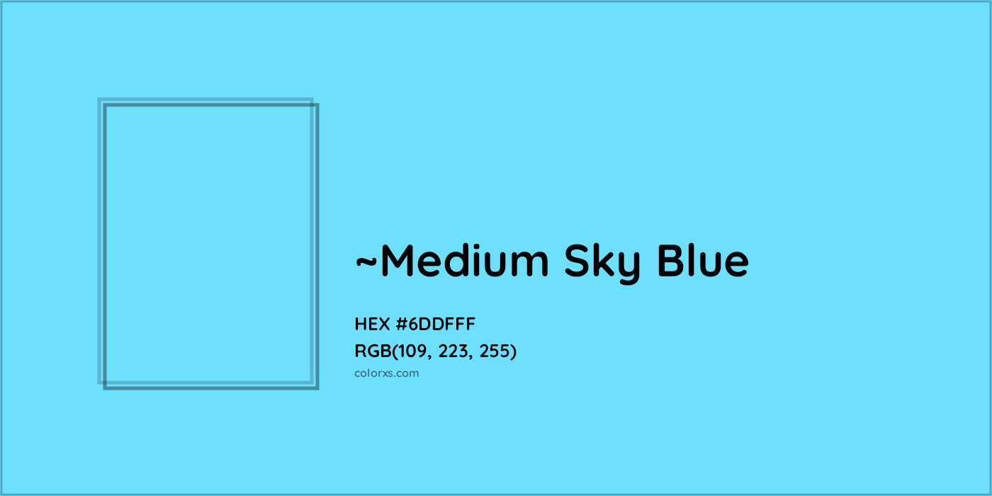 HEX #6DDFFF Color Name, Color Code, Palettes, Similar Paints, Images
