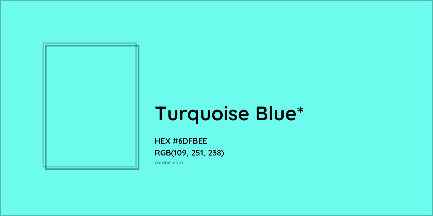 HEX #6DFBEE Color Name, Color Code, Palettes, Similar Paints, Images