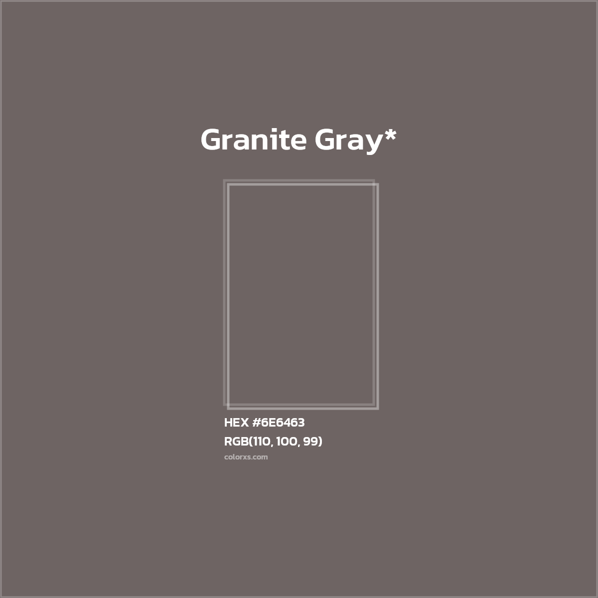 HEX #6E6463 Color Name, Color Code, Palettes, Similar Paints, Images