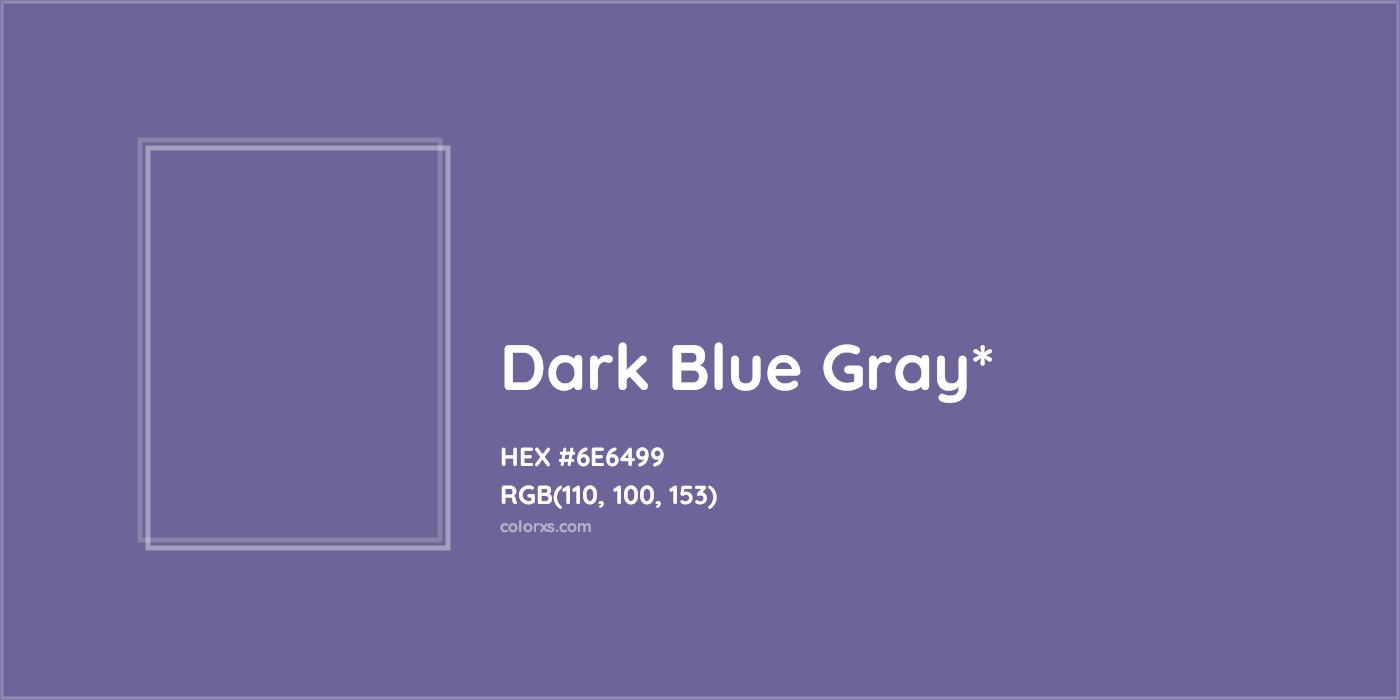 HEX #6E6499 Color Name, Color Code, Palettes, Similar Paints, Images